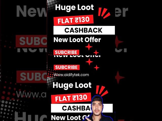 Flat ₹130 Cashback | Cashback Offer Today | New Loot Offer Today | #short #shortvideo #viralshorts