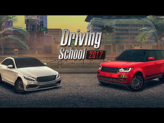 Driving School 2017 - Trailer - (Android & iOS)