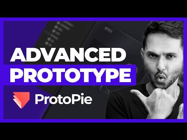 Advanced Prototype 101 with @ProtoPie  : The ULTIMATE Guide to Creating Realistic Prototypes with