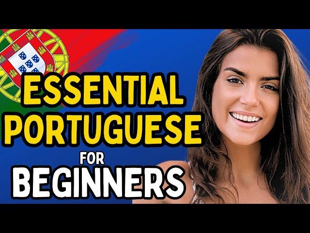 The Ultimate Beginner’s Masterclass | Learn Basic Portuguese Today!