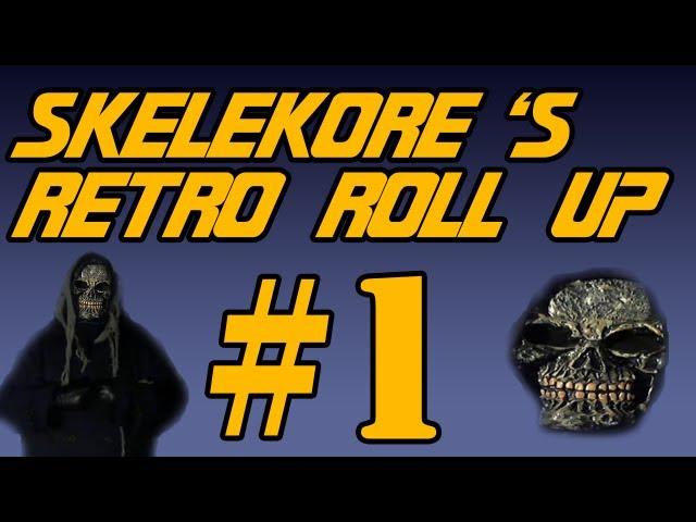 Skelekore's Retro Roll Up #1