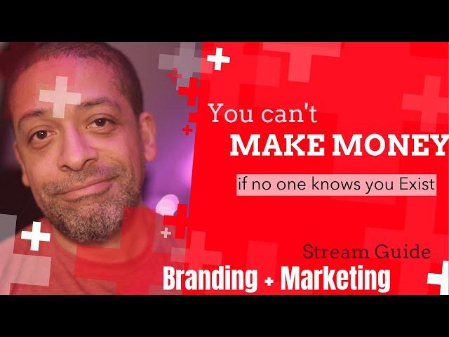 How To Brand and Market Your Twitch and YouTube Channel For Success | The Stream Guide Series