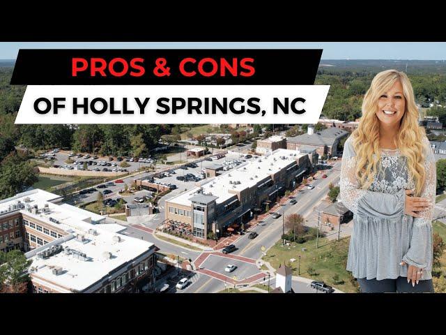 PROS & CONS of HOLLY SPRINGS, NORTH CAROLINA!