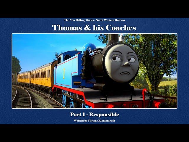 NWR NRS - Thomas & his Coaches Part 1: Responsible