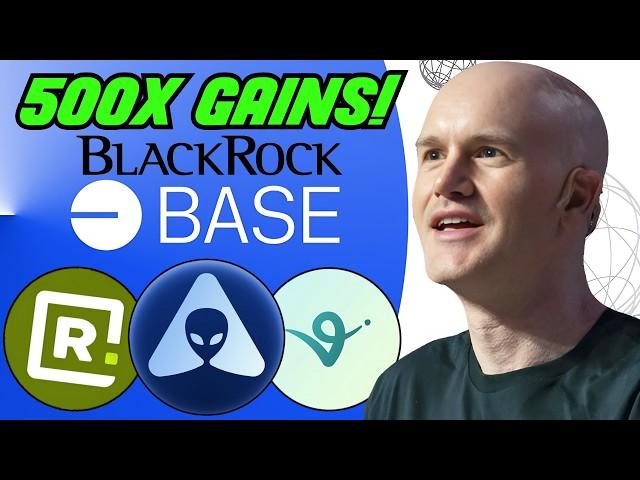 Top 10 Base Chain Crypto Altcoins Set to EXPLODE 500X This Bull Run (BLACKROCK INVESTMENT!)