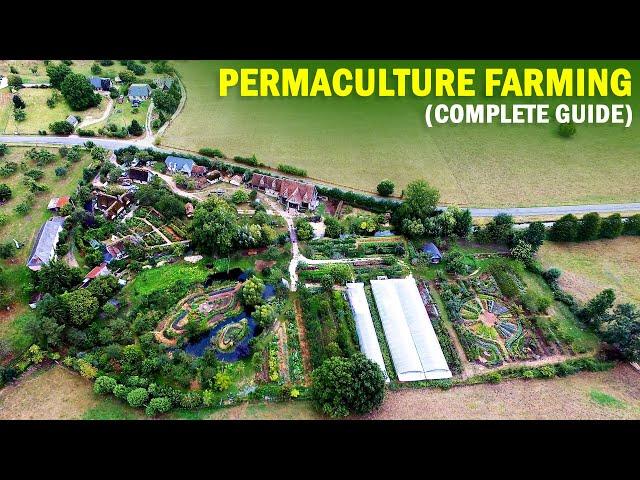 Permaculture Farming (Permanent Agriculture) | Complete Guide | Permaculture Design