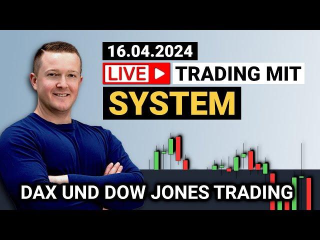 Mit 1.000€ zum beruflichen Börsenhandel mit Florian Kasischke - DAX und Dow Livetrading | 16.04.2024