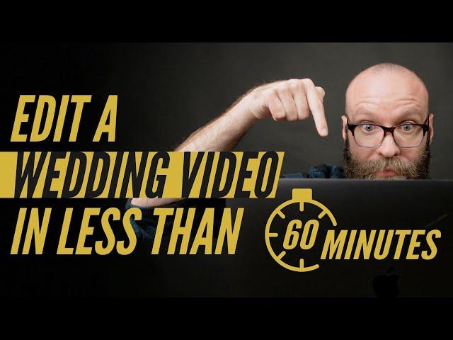 How to do a Same Day Edit for Weddings IN LESS THAN AN HOUR