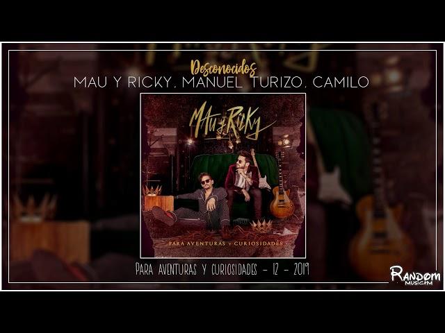 Mau y Ricky, Manuel Turizo, Camilo - Desconocidos (audio)