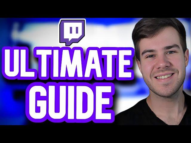 How to Start a Twitch Channel in 2025(The ULTIMATE Guide)