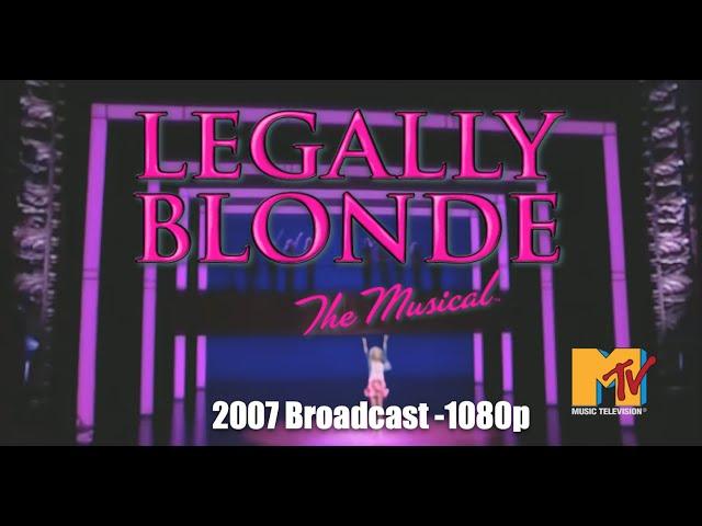 Legally Blonde: The Musical - MTV Special (1080p, HD)