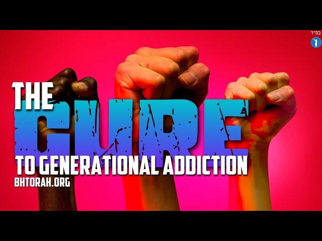 SHOVAVIM: The CURE To Generational Addiction (BH FILMS)