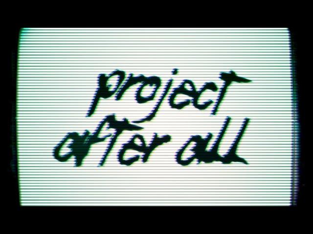 Project After All (Full Album)