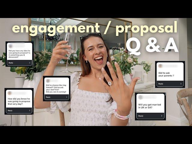 ENGAGEMENT Q&A !! the proposal story, the ring, if he asked my dad first & wedding plans! 