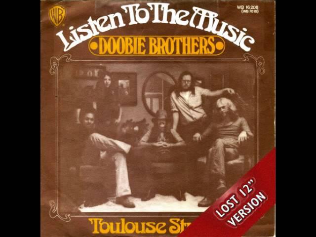 The Doobie Brothers   Listen To The Music Lost 12'' Version