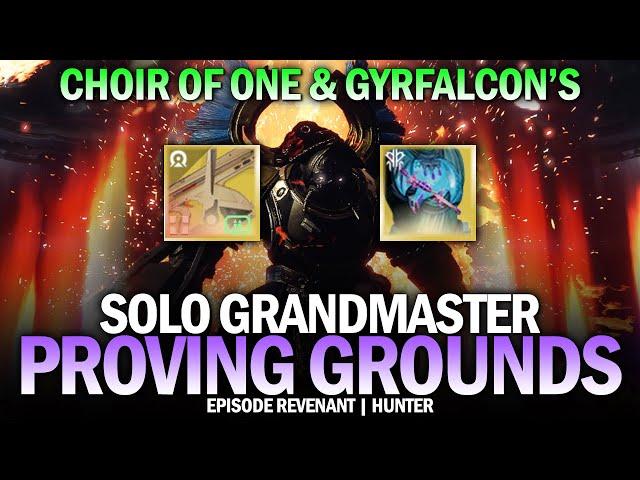 Solo GM Proving Grounds w/ Choir of One & Gyrfalcon Hunter [Destiny 2 Episode Revenant]