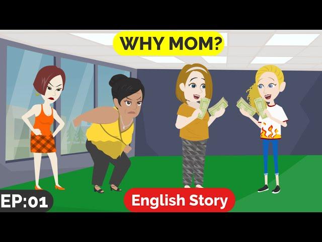 ️Why Mom Part 1 | Animated stories | English Story | English Conversation | Window English