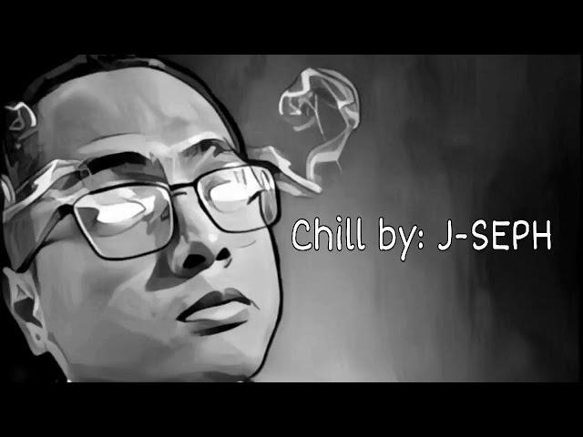 Chill by: J-SEPH