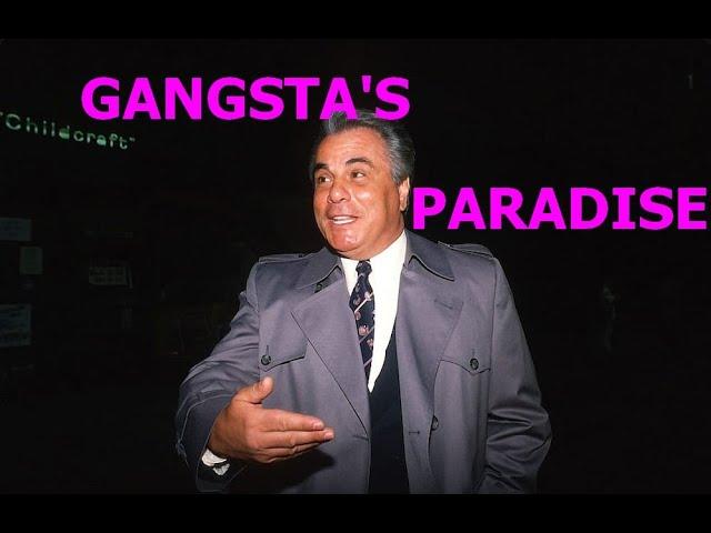 John Gotti - Gangsta's Paradise