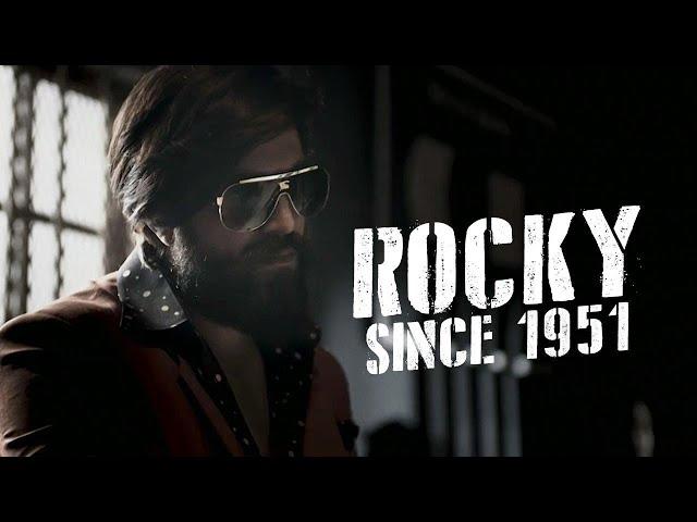 Rocky Since 1951 | KGF | Yash | Prashanth Neel