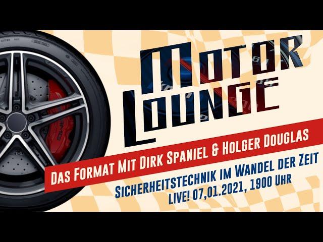 Sicherheitstechnik im Wandel der Zeit: Motorlounge mit Dr. Dirk Spaniel und Holger Douglas