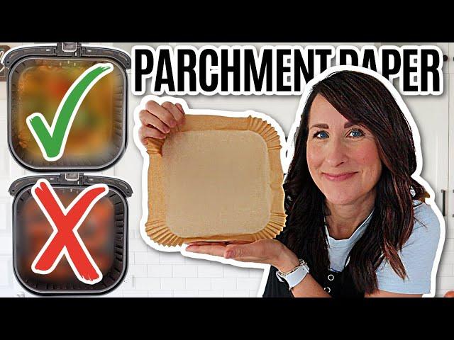 When to Use and NOT to Use Air Fryer Parchment Paper - How To Use Your Air Fryer