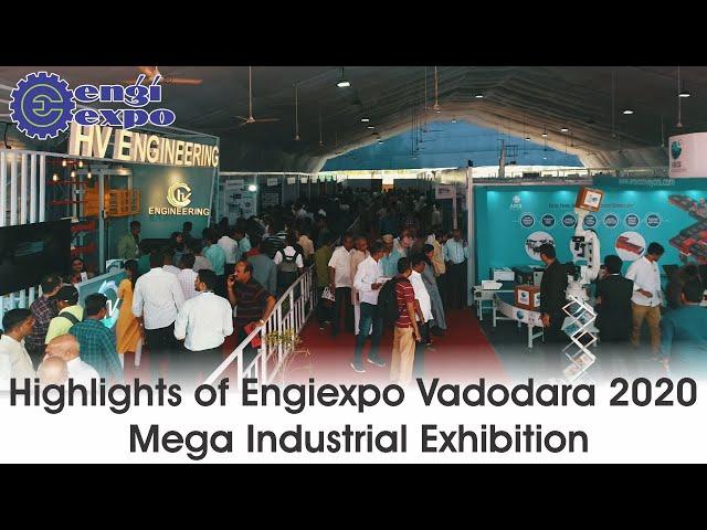 Highlights of Engiexpo Vadodara 2020 | Mega Industrial Exhibition