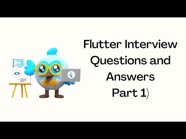 Flutter Interview Questions and Answers | Basics Of Flutter for App Development | Part 1