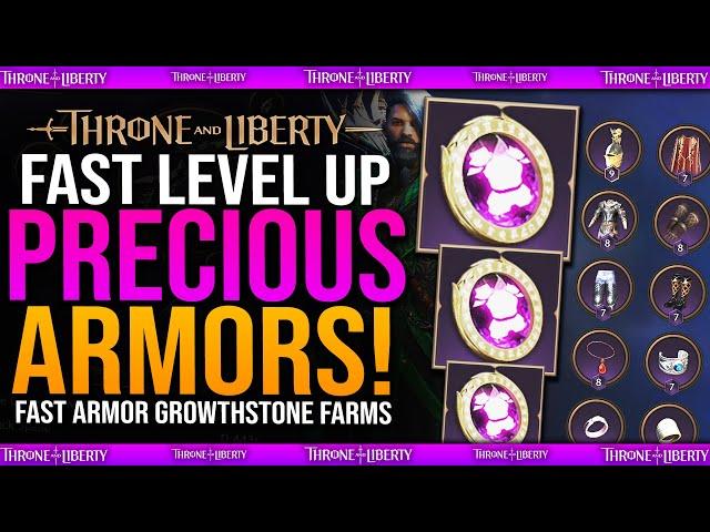 FAST ARMOR LEVEL UP GUIDE! - How to get EASY PRECIOUS ARMOR GROWTHSTONES Farm - Throne And Liberty