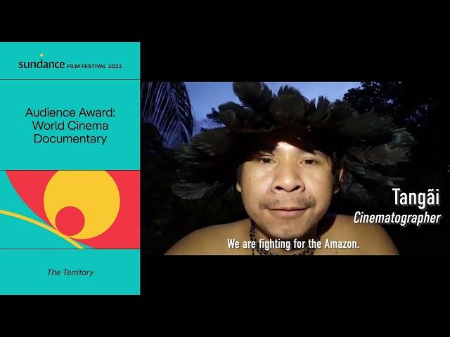 Audience Award - World Cinema Documentary - The Territory | Sundance Film Festival 2022