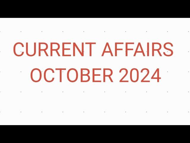 Current Affairs October 2024 PART 1 #psc #pscclasses #currentaffairs #october2024currentaffairs #gk