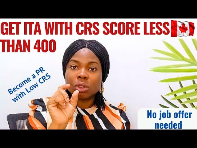 Become a Permanent Resident in  with a Low CRS Score | No job offer required