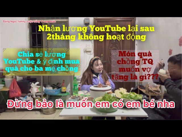 Nhận lại lươngYouTube sau 2tháng ngừng hoạtđộng. Vui mừng Muađồ về nấu lẩu  báo tin vui đến Ck