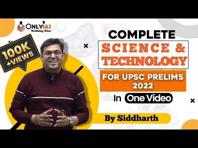 Complete Science & Technology For UPSC 2022 @ One Place | UPSC 2022 | OnlyIAS