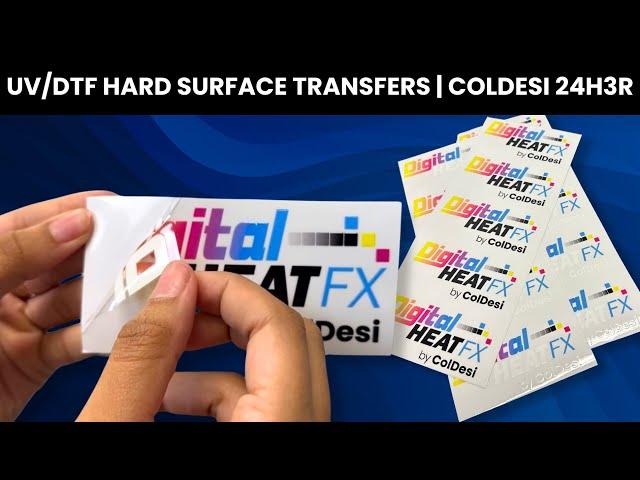 UV/DTF Hard Surface Transfers | ColDesi 24H3R UV/DTF Printer