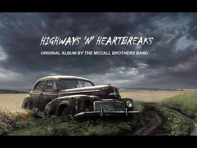 HIGHWAYS 'N' HEARTBREAKS