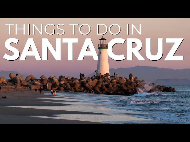 13 Things to do in Santa Cruz: Beaches, Parks, Chocolate & Roller Coasters