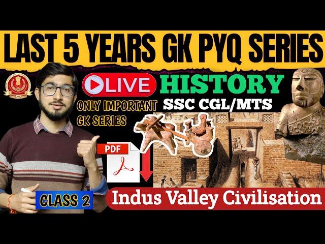 HISTORY PYQ for SSC Exams 2024 | INDUS VALLEY CIVILIZATION | Only Important GK Series