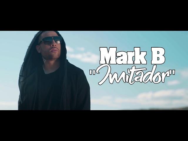 Mark B - Imitador