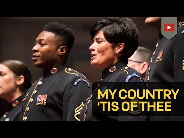 America: My Country, 'Tis of Thee - Soldiers' Chorus