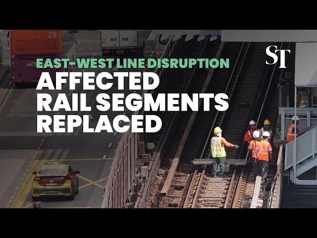 Affected rail segments on East-West MRT Line replaced