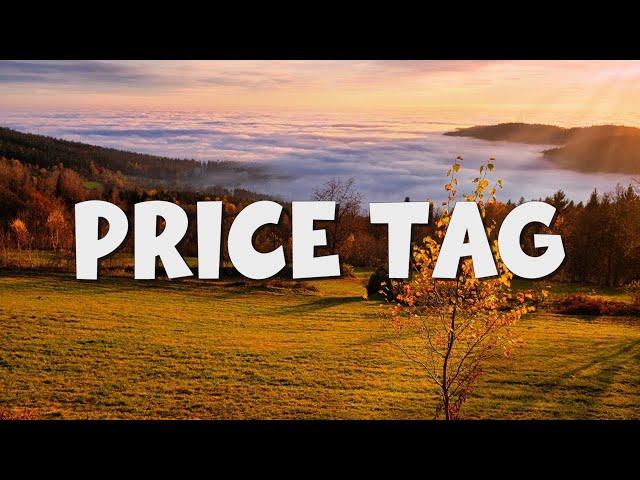 Price Tag - Jessie J (Lyrics) || Taylor Swift, Meghan Trainor... (Mix Lyrics)