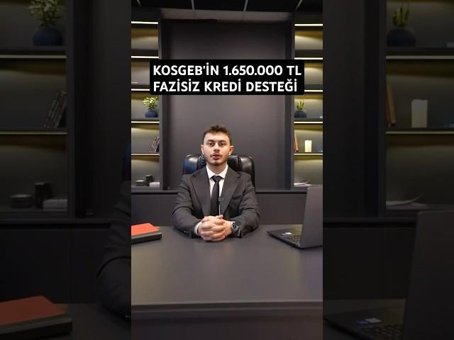 KOSGEB'den 1.650.000 TL'ye kadar 3 yıl geri ödemesiz faizsiz kredi desteği. #girişimcilik