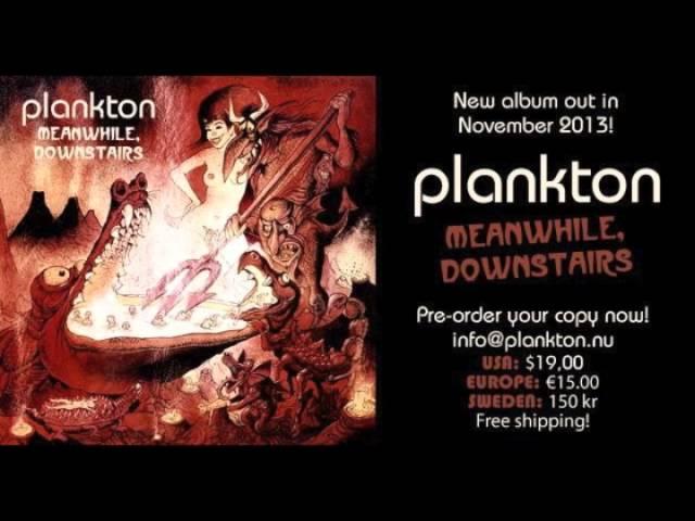 PLANKTON -- "A STRANGE HARVEST" from the new album out in November 2013!