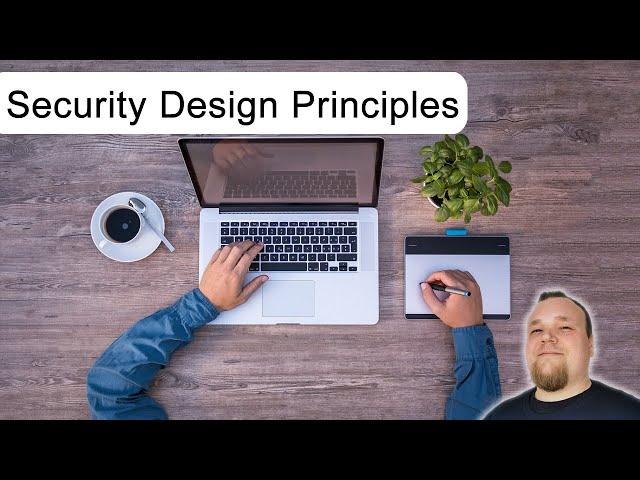 Security Design Principles explained