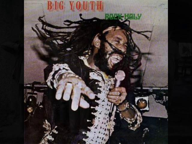 Big Youth    Rock Holy  1980