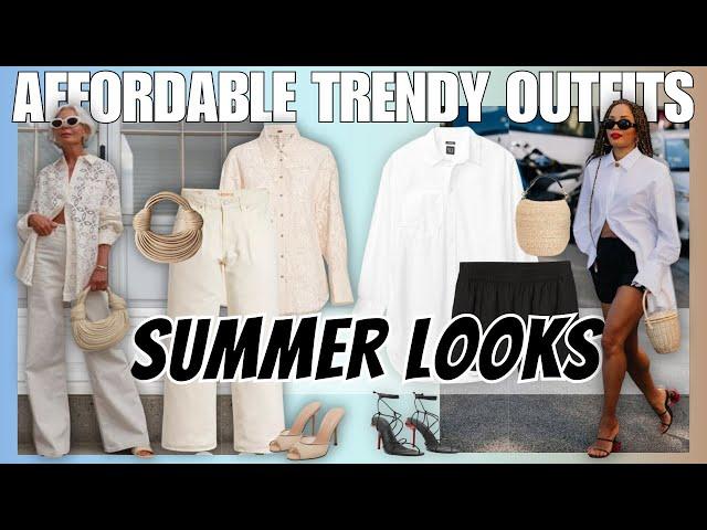 Affordable and Trendy Summer Outfits