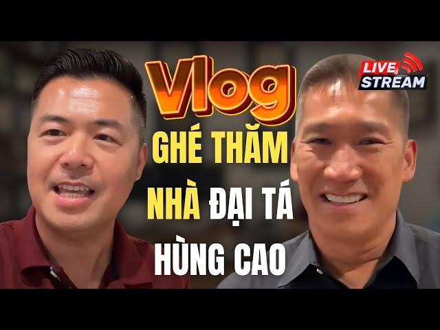 Ghé thăm nhà Đại Tá Hùng Cao