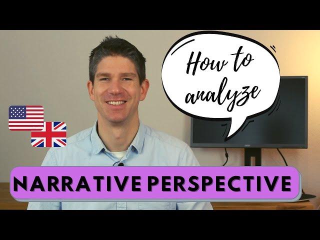 How to analyze narrative perspective - point of view - narration