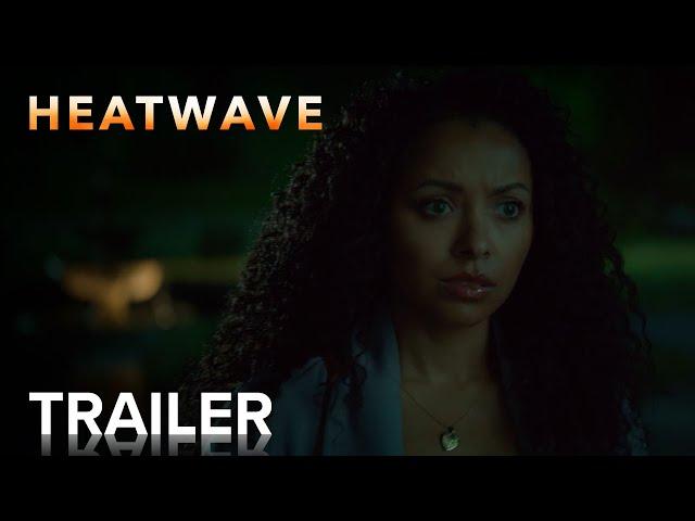 HEATWAVE | Official Trailer | Paramount Movies